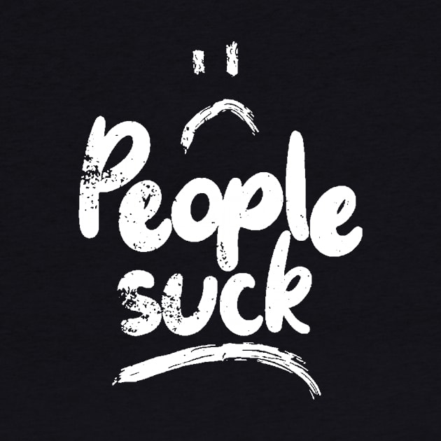 People Suck by WhateverTheFuck